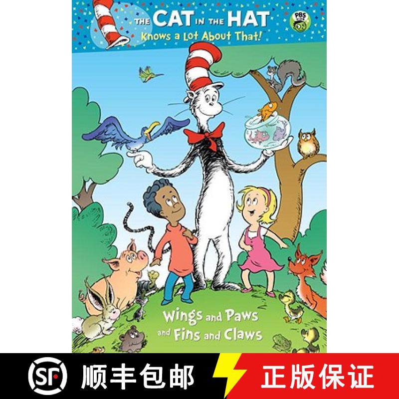 预订 Wings and Paws and Fins and Claws (Dr. Seuss/Cat in the Hat) [9780375859281]