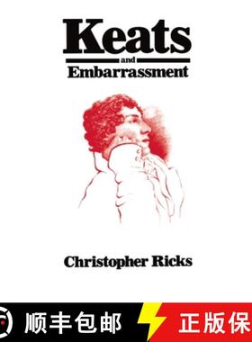 【3-4周达】Keats and Embarrassment [9780198128298]