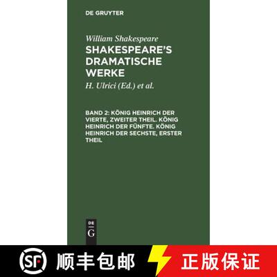 【3-4周达】Koenig Heinrich Der Vierte, Zweiter Theil. Koenig Heinrich Der Funfte. Koenig Heinrich Der... [9783111195308]