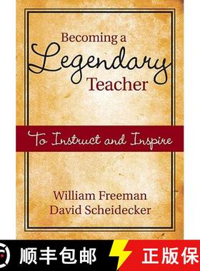 【3-4周达】Becoming a Legendary Teacher: To Instruct and Inspire [9781412954815]