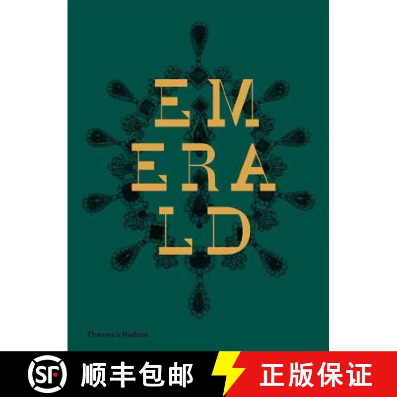 Emerald: Twenty-one Centuries of Jewelled Opulence and Power [9780500517208]