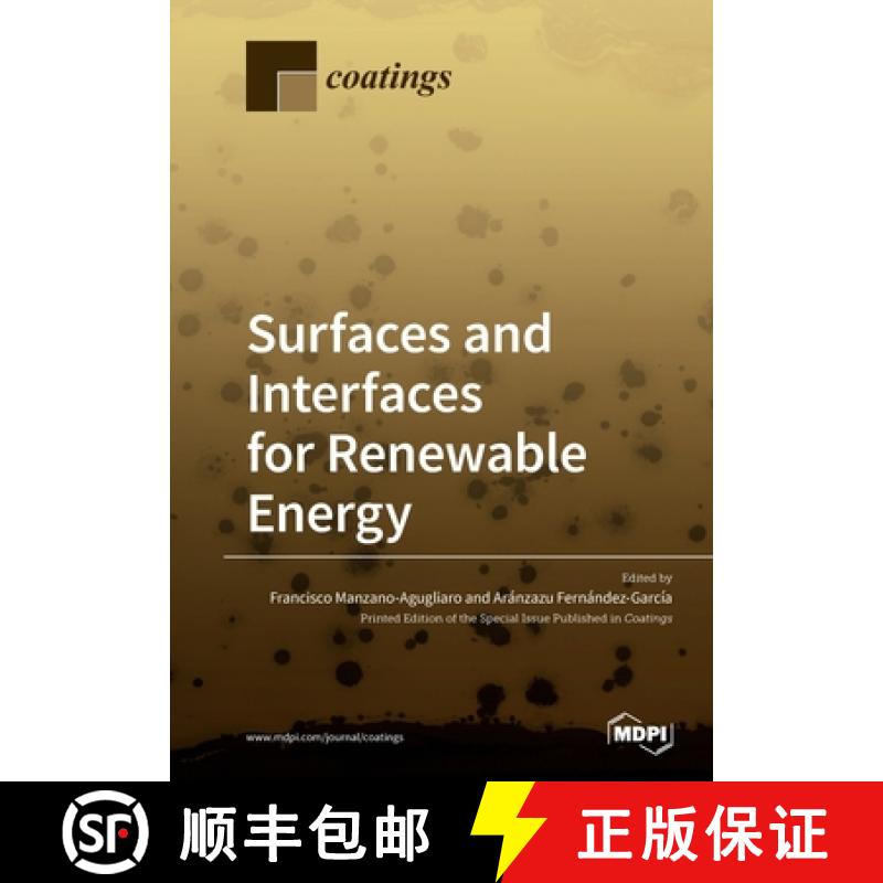 【2-3周达】Surfaces and Interfaces for Renewable Energy [9783039281282]