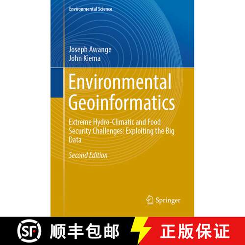 【3-4周达】精装 Environmental Geoinformatics : Extreme Hydro-Climatic and Food Security Challenges: E... [9783030030162]