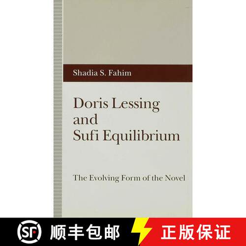 【3-4周达】精装 Doris Lessing and Sufi Equilibrium : The Evolving Form of the Novel [9780333559086]
