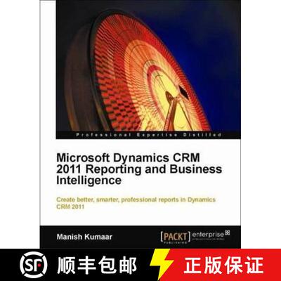 预订 Microsoft Dynamics CRM 2011 Reporting and Business Intellige [9781849682305]