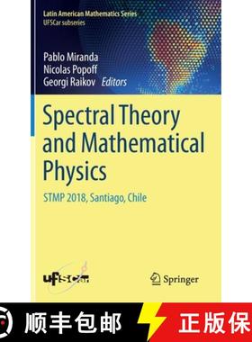 【3-4周达】Spectral Theory and Mathematical Physics : STMP 2018, Santiago, Chile [9783030555559]