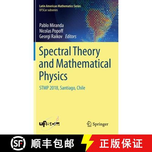 【3-4周达】Spectral Theory and Mathematical Physics : STMP 2018, Santiago, Chile [9783030555559]