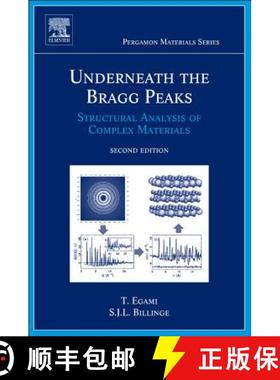 【3-4周达】Underneath the Bragg Peaks, Volume 16: Structural Analysis of Complex Materials [9780080971339]