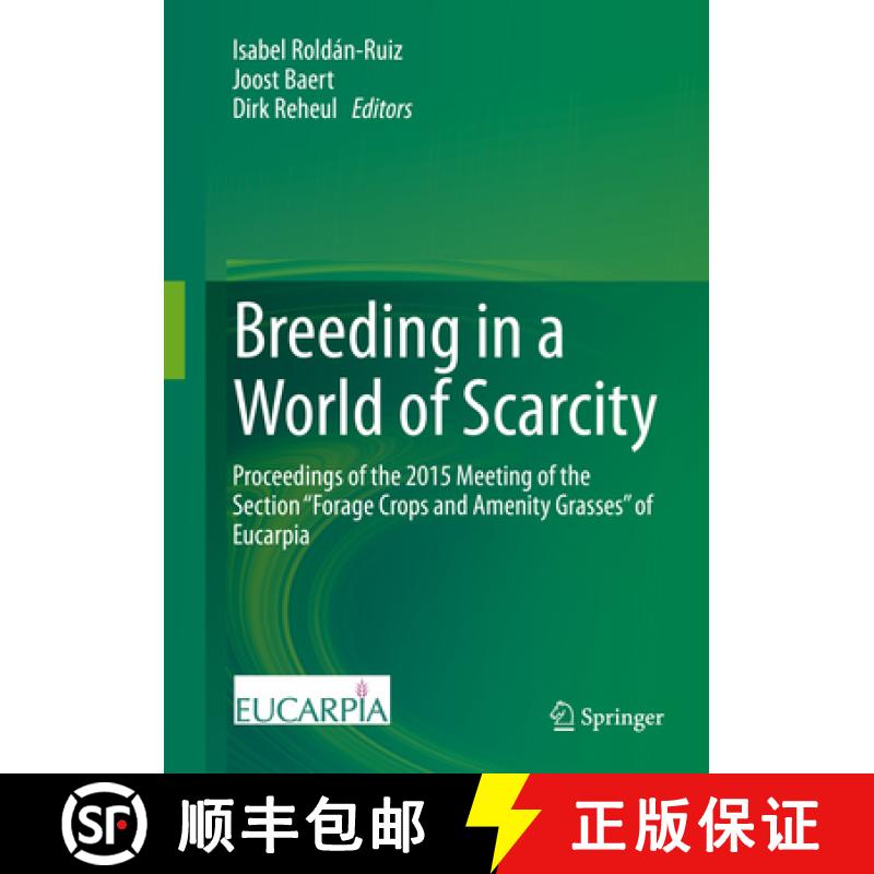 【3-4周达】Breeding in a World of Scarcity: Proceedings of the 2015 Meeting of the Section Forage Cro... [9783319289304]