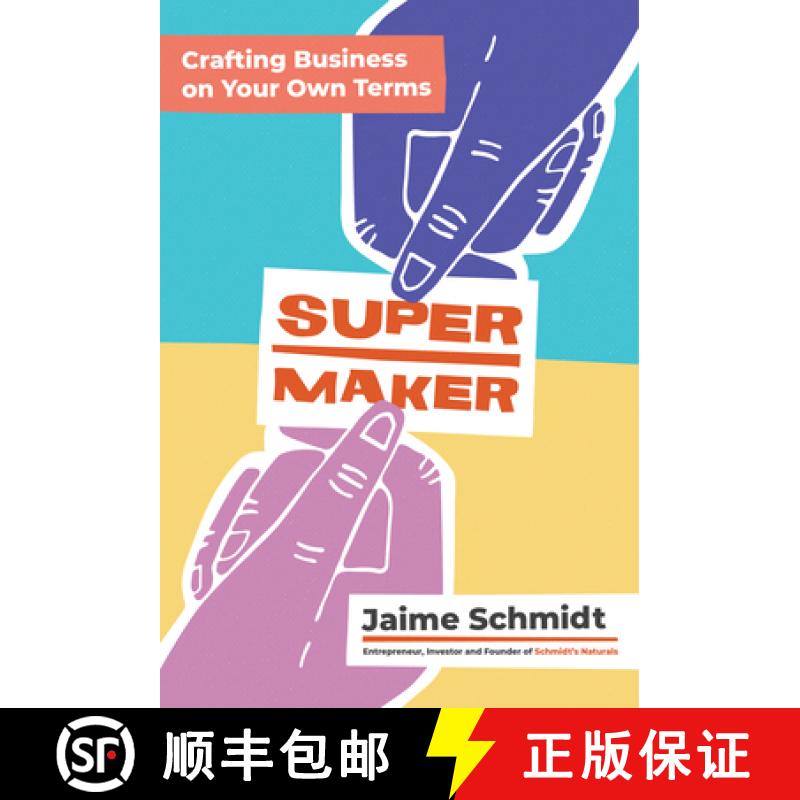 【3-4周达】Supermaker: Crafting Business on Your Own Terms [9781452184869]