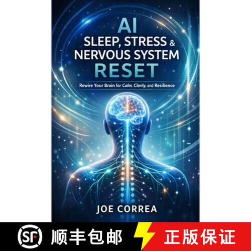 【3-4周达】AI Sleep, Stress & Nervous System Reset: How Artificial Intelligence Restores Calm, Energy... [9798295627361]