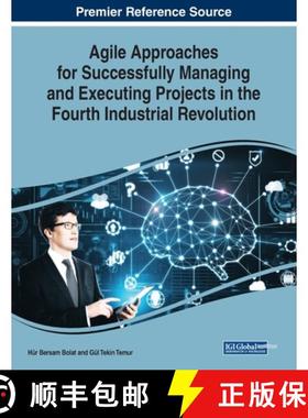 【3-4周达】Agile Approaches for Successfully Managing and Executing Projects in the Fourth Industrial... [9781522591337]