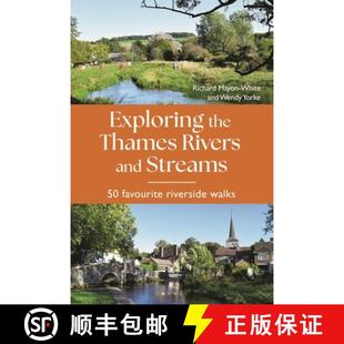 Exploring 9781844866717 Walks Streams 4周达 Thames the Riverside Rivers Favourite and