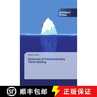 预订 Outcome of Intramedullary Tibial Nailing [9786138762430]