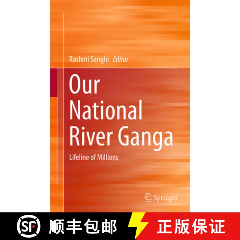【3-4周达】Our National River Ganga: Lifeline of Millions [9783319343969]
