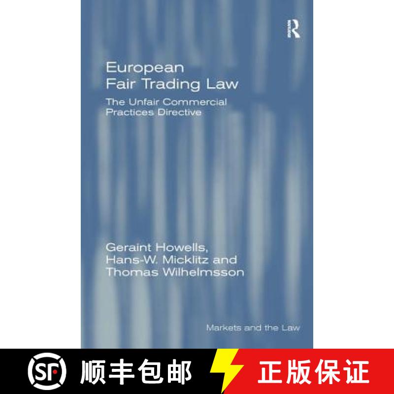【3-4周达】European Fair Trading Law: The Unfair Commercial Practices Directive [9780754645894]