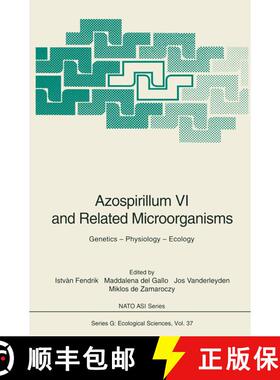 【3-4周达】Azospirillum VI and Related Microorganisms: Genetics -- Physiology -- Ecology [9783642799082]