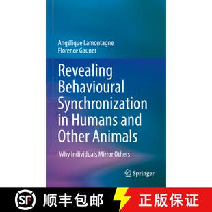 Behavioural Humans Revealing Individuals 9783031484483 Why Synchronization 4周达 Other and Mirror... Animals