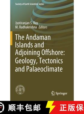 【3-4周达】The Andaman Islands and Adjoining Offshore: Geology, Tectonics and Palaeoclimate [9783030398422]