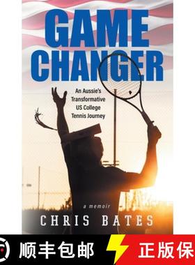 【3-4周达】Game Changer: An Aussie's Transformative US College Tennis Journey [9780648999102]