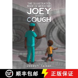 【3-4周达】The Illustrated Book of Medicine: Joey and the Cough [9798889103592]