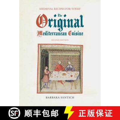 【3-4周达】The Original Mediterranean Cuisine: Medieval Recipes for Today, second edition [9781781796405]