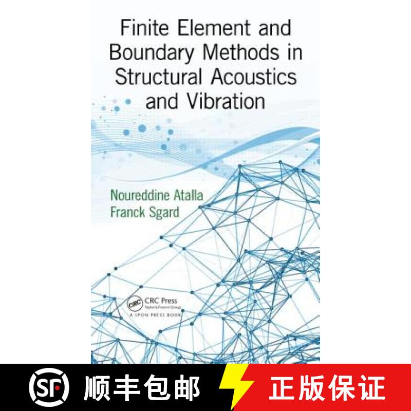 【3-4周达】Finite Element and Boundary Methods in Structural Acoustics and Vibration [9781466592872]