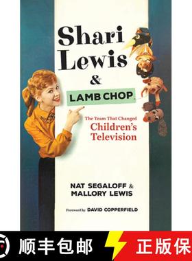 【3-4周达】Shari Lewis and Lamb Chop: The Team That Changed Children's Television [9780813196268]