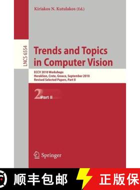 【3-4周达】Trends and Topics in Computer Vision : ECCV 2010 Workshops, Heraklion, Crete, Greece, Sept... [9783642357398]