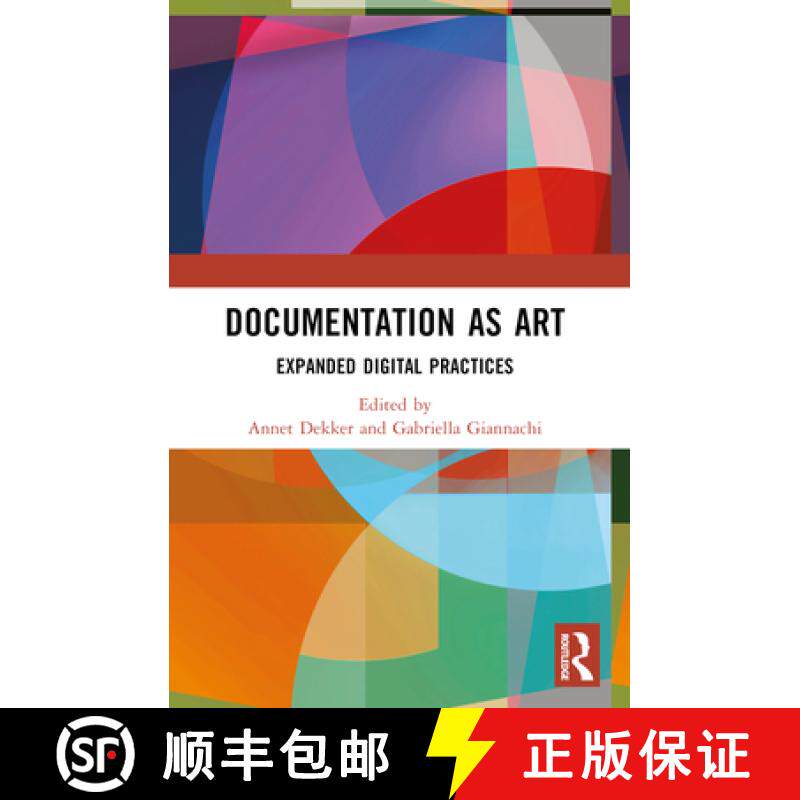 【3-4周达】Documentation as Art: Expanded Digital Practices [9780367673505]