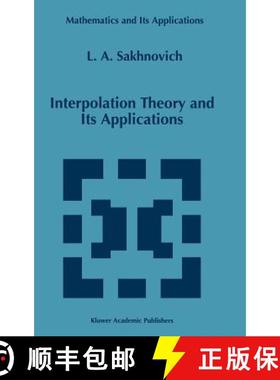 【3-4周达】Interpolation Theory and Its Applications [9780792348306]