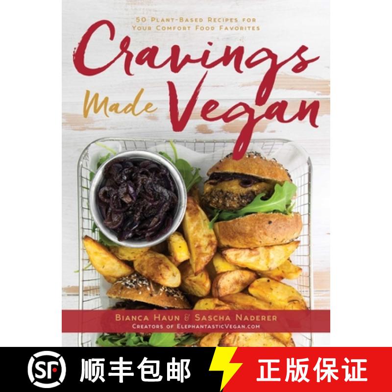 【3-4周达】Cravings Made Vegan: 50 Plant-Based Recipes for Your Comfort Food Favorites [9781510739321]