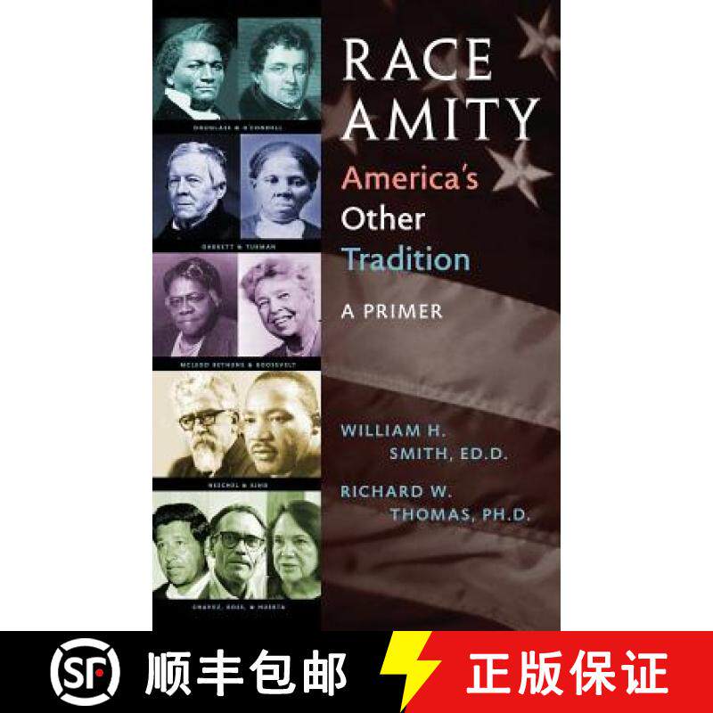 预订 Race Amity - America's Other Tradition: A Primer [9789780991555]