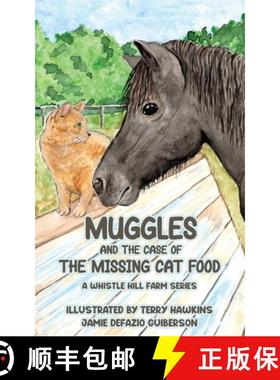 预订 Muggles and the Case of the Missing Cat Food [9798869064110]