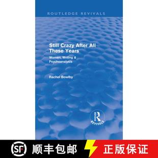 Writing 4周达 After Crazy These Women and Revivals Still Routledge Years 9780415571296 Psychoanalysis All