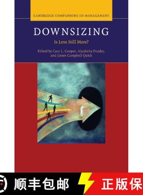 【3-4周达】Downsizing: Is Less Still More? - Downsizing: Is Less Still More? [9781107499362]