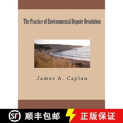 预订 The Practice of Environmental Dispute Resolution [9780982753712]