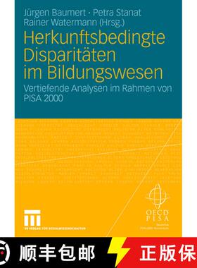 【3-4周达】Herkunftsbedingte Disparitäten im Bildungswesen: Differenzielle Bildungsprozesse und Prob... [9783531147413]