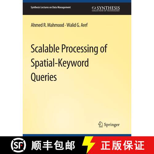 【3-4周达】Scalable Processing of Spatial-Keyword Queries [9783031007392]