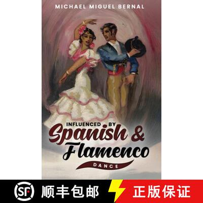 【3-4周达】Influenced by Spanish & Flamenco Dance [9798295554124]