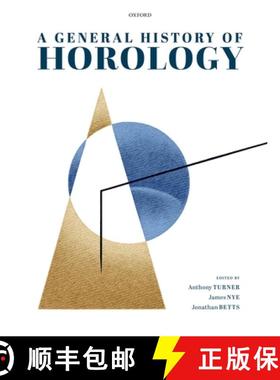【3-4周达】A General History of Horology [9780198863915]