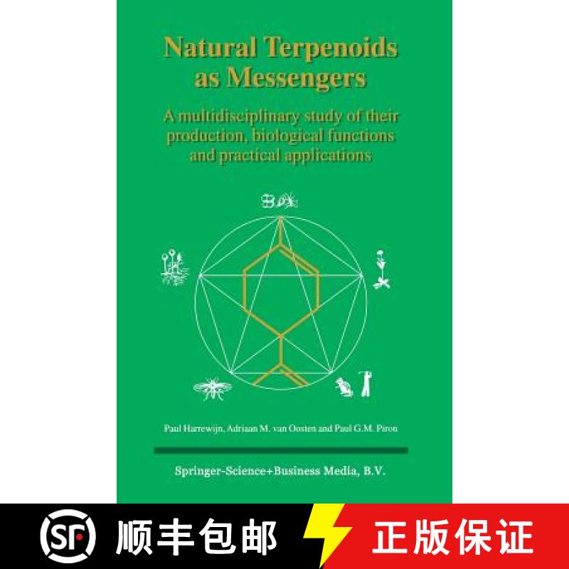 【3-4周达】Natural Terpenoids as Messengers : A multidisciplinary study of their production, biologic... [9789401038225]