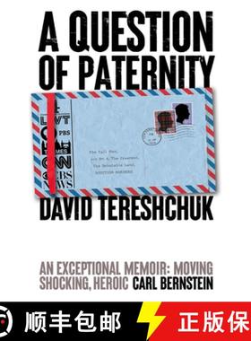 【3-4周达】A Question of Paternity: My Life as an Unaffiliated Reporter [9781915023155]