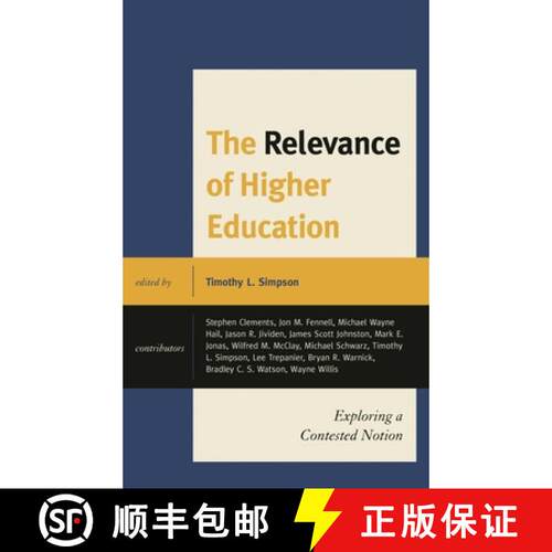 【3-4周达】The Relevance of Higher Education : Exploring a Contested Notion [9781498525893]