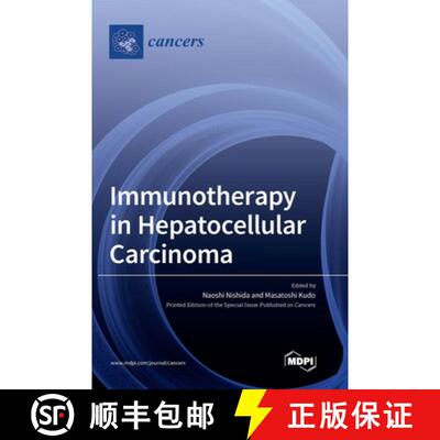 【3-4周达】Immunotherapy in Hepatocellular Carcinoma [9783036566917]