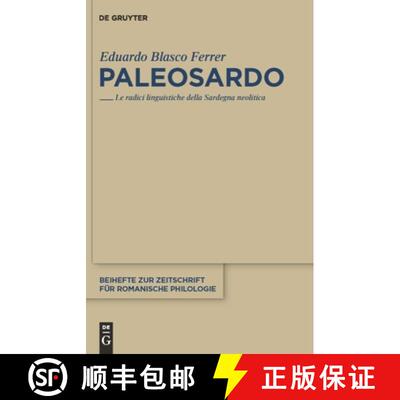 【3-4周达】Paleosardo：Le radici linguistiche della Sardegna neolitica [9783110235593]