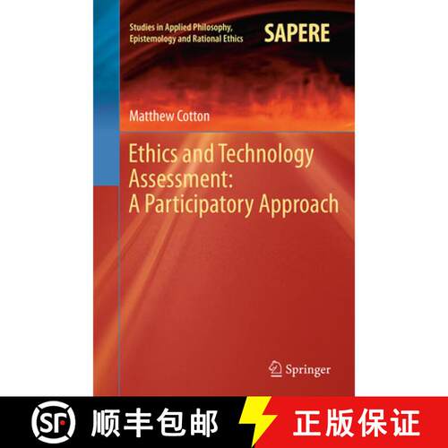 【3-4周达】Ethics and Technology Assessment: A Participatory Approach (Softcover reprint of the origi... [9783662521670]