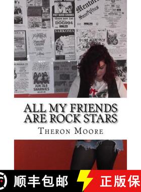 【3-4周达】All My Friends Are Rock Stars: The music scenes of Rockford IL, Madison & Milwa [9780692554340]