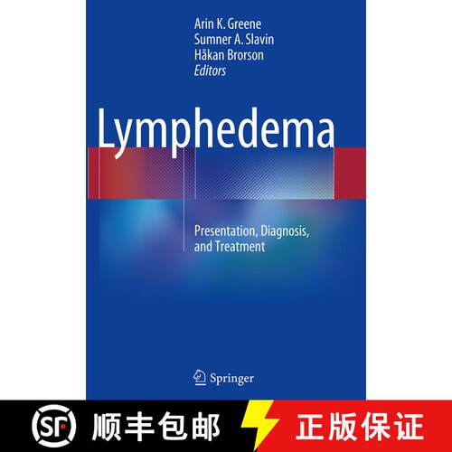 【3-4周达】Lymphedema: Presentation, Diagnosis, and Treatment [9783319382692]