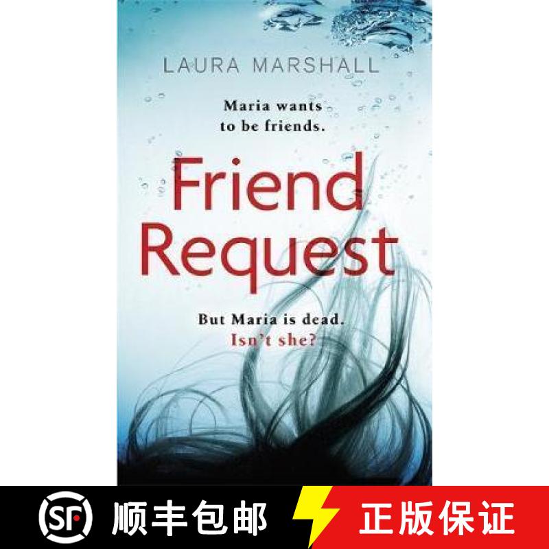 【3-4周达】Friend Request: The utterly addictive psychological thriller with a twist you won't see co... [9780751568356]
